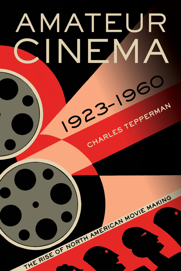 Cover image for Amateur Cinema ISBN 9780520279865